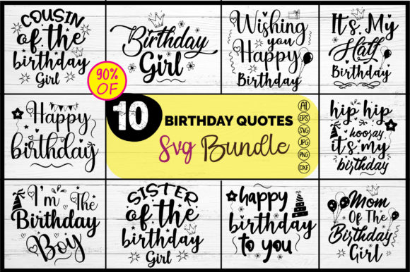 10 Birthday Quotes, Birthday Svg Bundle