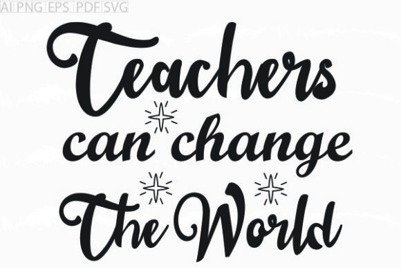 About Teachers Can Change the World Svg Graphics