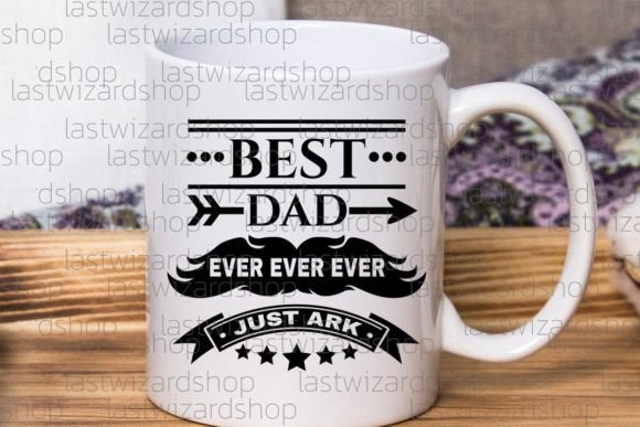 Best Dad Ever Svg Graphics for Crafts & Selling
