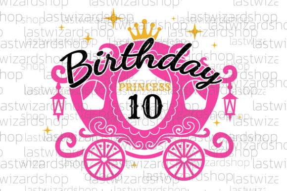 Birthday Princess Svg, 10th Birthday Svg