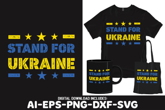 Stand for Ukraine Shirt SVG: Graphics and Crafts