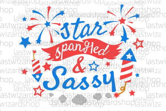 Star Spangled and Sassy Svg, 4th of July