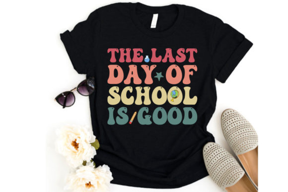 The Last Day of School Svg Graphics for Crafts and Branding