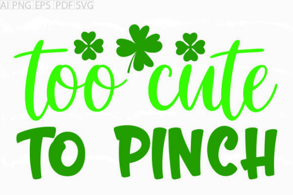 Too Cute to Pinch SVG Graphics for Crafts & Branding