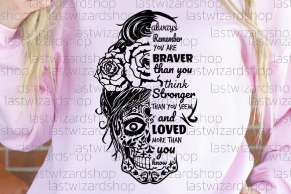 You Are Braver Than You Think Svg